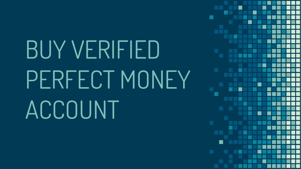 Buy Perfect Money Accounts- Digi-VCC.Com