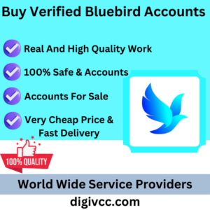 Buy Verified Bluebird Accounts